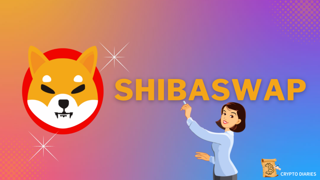ShibaSwap - Crypto Diaries